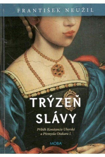 Trýzeň slávy